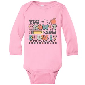 Groovy State Testing Day Teacher You Know It Now Show It Baby Long Sleeve Bodysuit