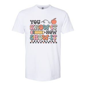 Groovy State Testing Day Teacher You Know It Now Show It Softstyle CVC T-Shirt