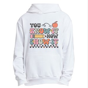 Groovy State Testing Day Teacher You Know It Now Show It Urban Pullover Hoodie