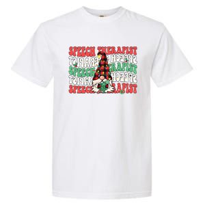 Groovy Speech Therapist Cute Christmas Gnome Slp Therapist Funny Gift Garment-Dyed Heavyweight T-Shirt