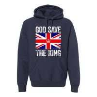 God Save The King Charles III Tee UK Flag Top King Charles Premium Hoodie