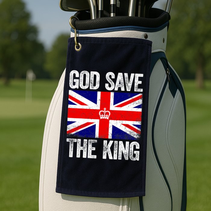 God Save The King Charles III Tee UK Flag Top King Charles Golf Towel