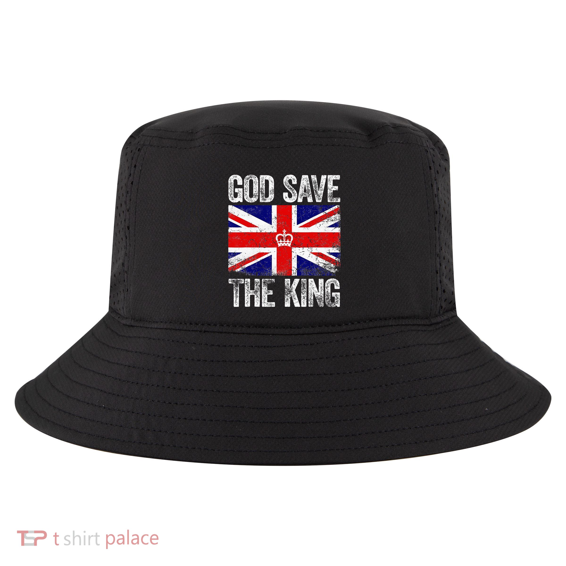 God Save The King Charles III Tee UK Flag Top King Charles Cool Comfort Performance Bucket Hat