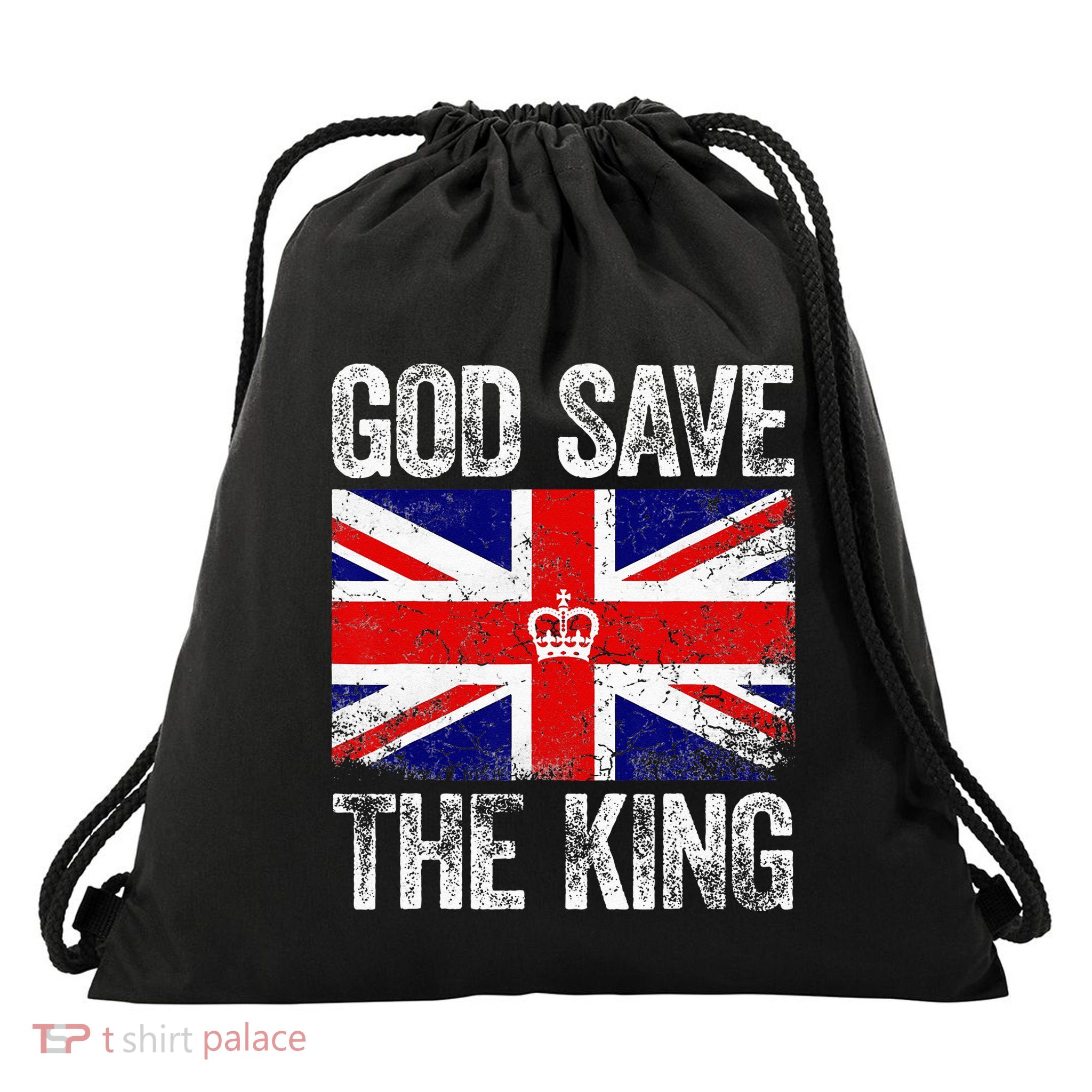 God Save The King Charles III Tee UK Flag Top King Charles Drawstring Bag