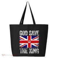 God Save The King Charles III Tee UK Flag Top King Charles 25L Jumbo Tote