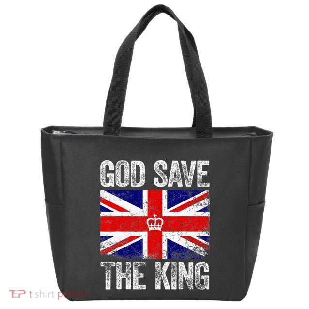 God Save The King Charles III Tee UK Flag Top King Charles Zip Tote Bag