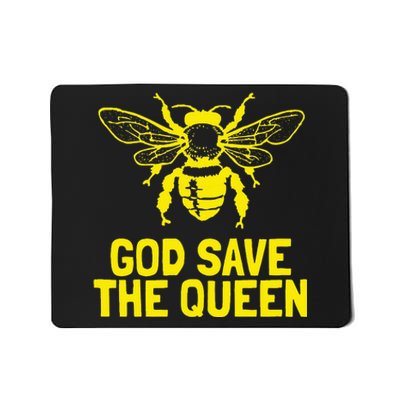 God Save The Queen Honey Bee Beekeeping Naturalist Mousepad