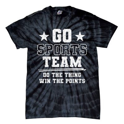 Go Sport Team Fan Funny Game Cheer Football Lover Team Mom Tie-Dye T-Shirt