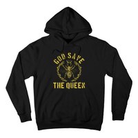 God Save The Queen Bee Queen Bee Hoodie