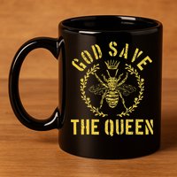 God Save The Queen Bee Queen Bee 11oz C Handle Ceramic Mug