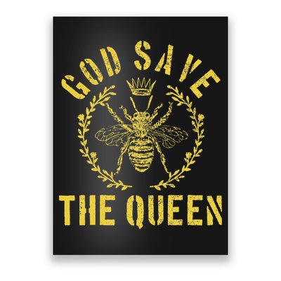 God Save The Queen Bee Queen Bee Poster