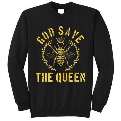 God Save The Queen Bee Queen Bee Tall Sweatshirt