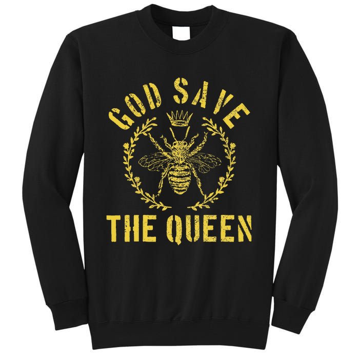 God Save The Queen Bee Queen Bee Tall Sweatshirt