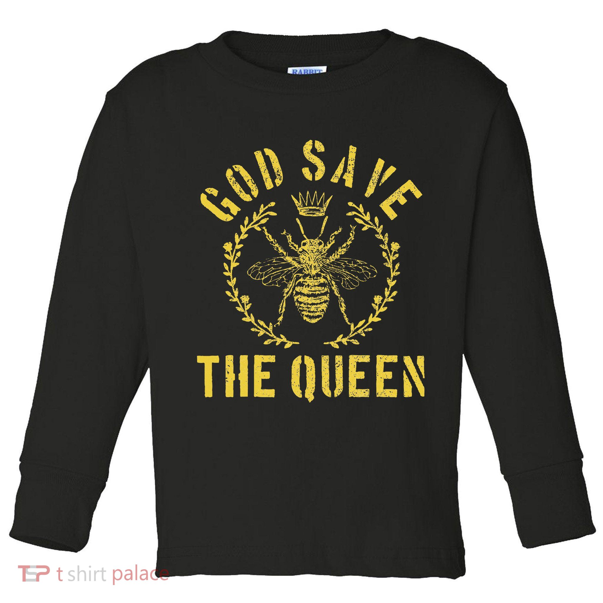 God Save The Queen Bee Queen Bee Toddler Long Sleeve Shirt