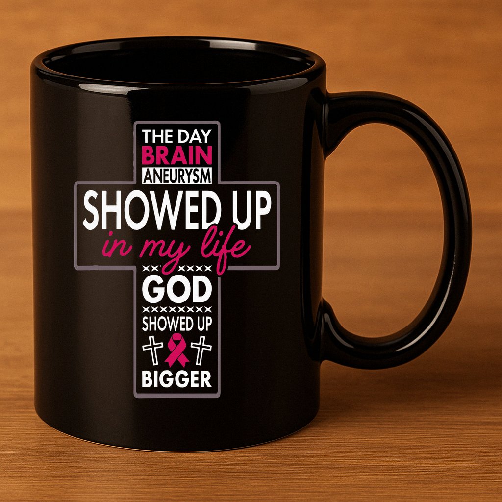 God Showed Up Brain Aneurysm Awareness Burgundy Aortic 11oz C Handle Ceramic Mug