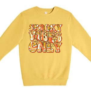 Groovy Spooky Vibes Only Retro Halloween Costume Gift Premium Crewneck Sweatshirt