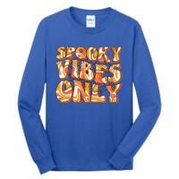 Groovy Spooky Vibes Only Retro Halloween Costume Gift Tall Long Sleeve T-Shirt