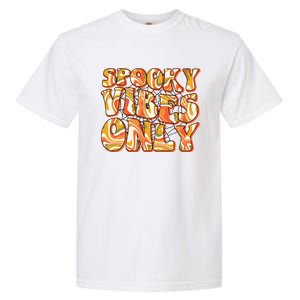 Groovy Spooky Vibes Only Retro Halloween Costume Gift Garment-Dyed Heavyweight T-Shirt