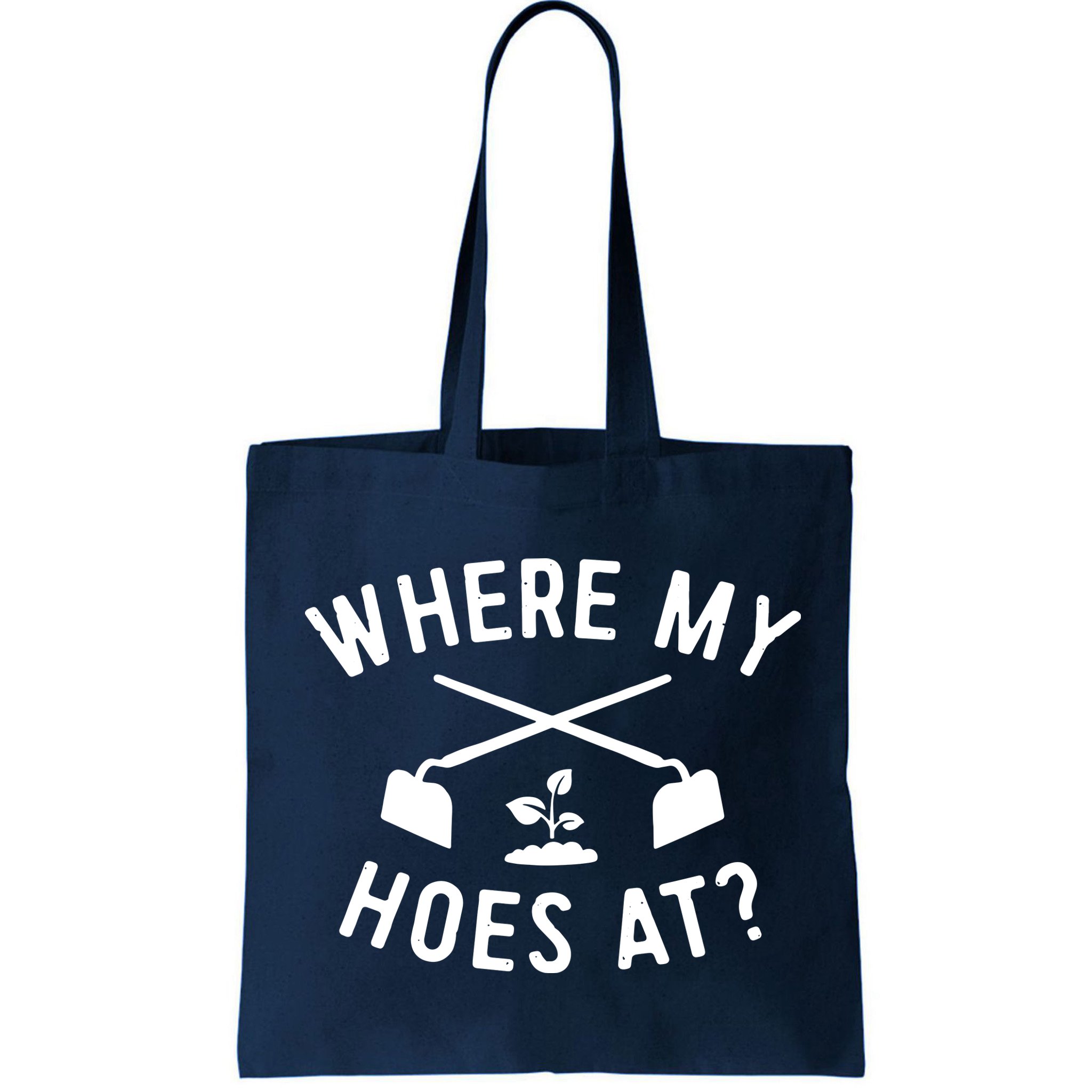 Gardening Shirts Women Men Garden Hoeing Ain't Easy Bag