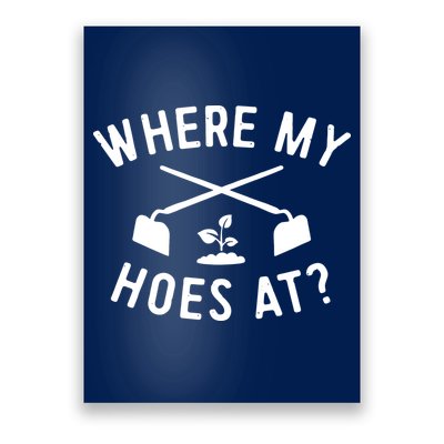 Gardening Shirts Women Men Garden Hoeing Ain't Easy Poster