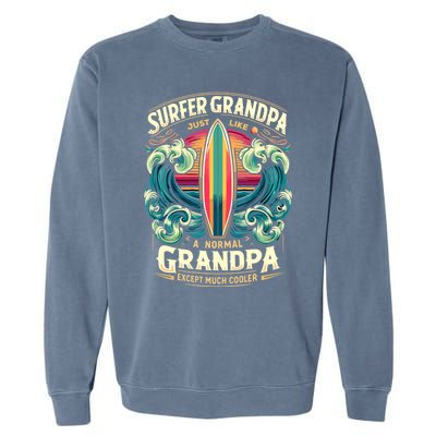 Grandpa Surfer Wave Surfboard Surfing Surf Surfers Meaningful Gift Garment-Dyed Sweatshirt