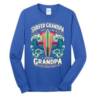 Grandpa Surfer Wave Surfboard Surfing Surf Surfers Meaningful Gift Tall Long Sleeve T-Shirt