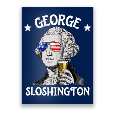 George Sloshington Washington 4th Of July USA Flag Poster