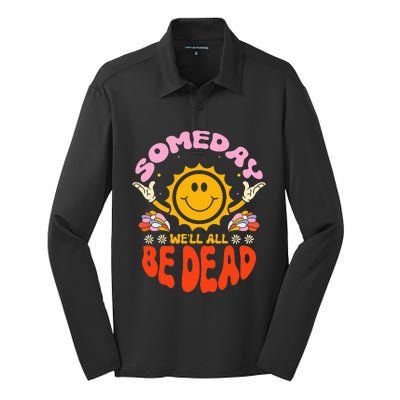 groovy Someday We'll All Be Dead Saying Silk Touch Performance Long Sleeve Polo