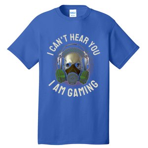 Gamer Skull With Headset Mask I Cant Hear You I Am Gaming Gift Tall T-Shirt