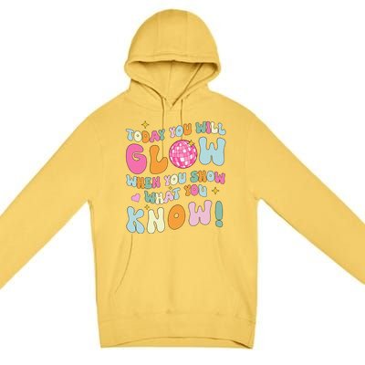 Groovy Show What You Know Test Testing Day Teacher Student Premium Pullover Hoodie