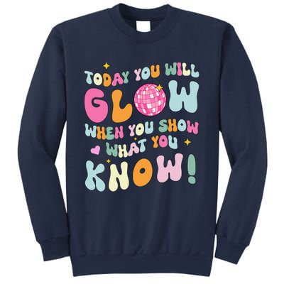 Groovy Show What You Know Test Testing Day Teacher Student Sweatshirt