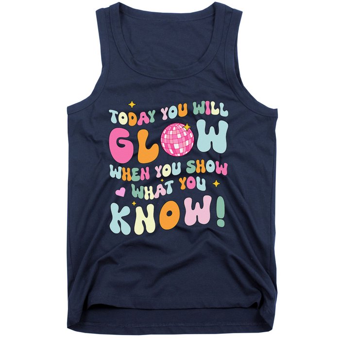 Groovy Show What You Know Test Testing Day Teacher Student Tank Top