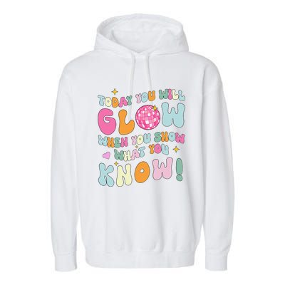 Groovy Show What You Know Test Testing Day Teacher Student Garment-Dyed Fleece Hoodie