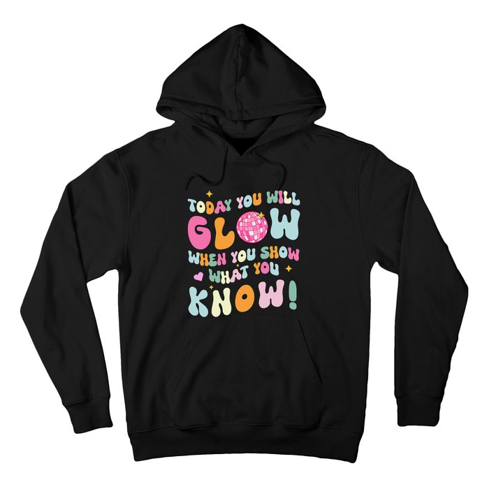 Groovy Show What You Know Test Testing Day Teacher Student Gift Hoodie