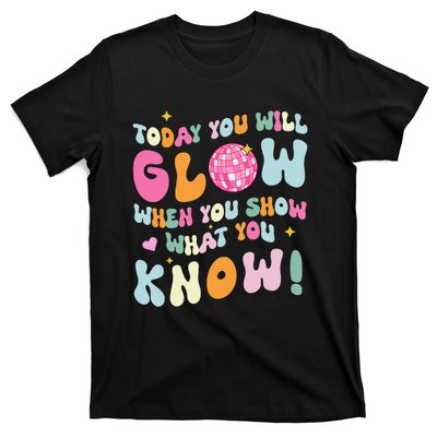 Groovy Show What You Know Test Testing Day Teacher Student Gift T-Shirt