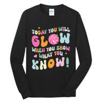 Groovy Show What You Know Test Testing Day Teacher Student Gift Tall Long Sleeve T-Shirt