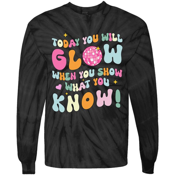 Groovy Show What You Know Test Testing Day Teacher Student Gift Tie-Dye Long Sleeve Shirt