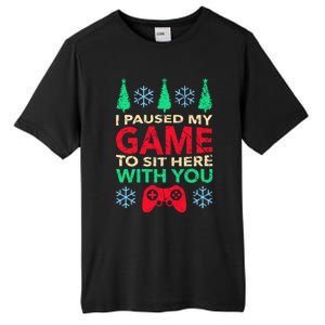 Gamer Saying Xmasi Paused My Game Ugly Christmas Meaningful Gift Tall Fusion ChromaSoft Performance T-Shirt