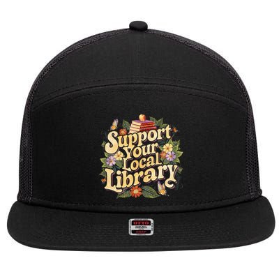 Groovy Support Your Local Library Book Reader Lover Bookworm 7 Panel Mesh Trucker Snapback Hat