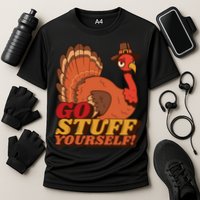 Go Stuff Yourself Funny Thanksgiving Performance Shirt