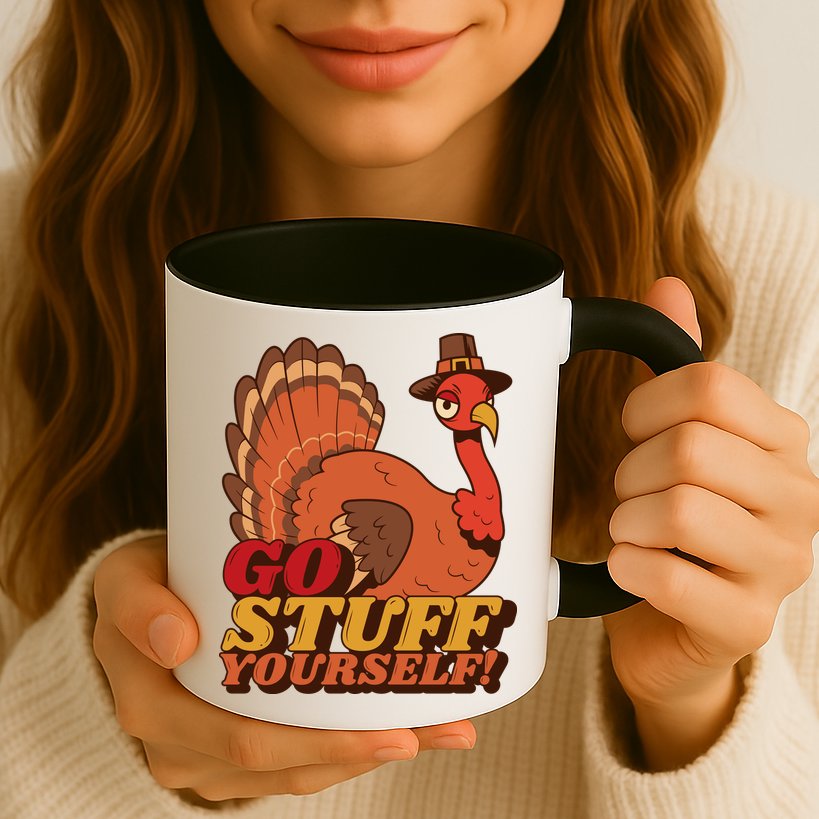 Go Stuff Yourself Funny Thanksgiving Mug