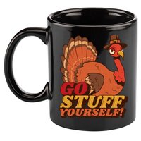 Go Stuff Yourself Funny Thanksgiving 11oz C Handle Ceramic Mug