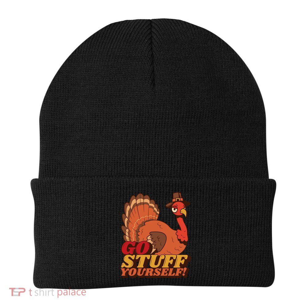 Go Stuff Yourself Funny Thanksgiving Beanie