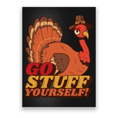 Go Stuff Yourself Funny Thanksgiving Poster