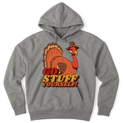 Go Stuff Yourself Funny Thanksgiving Hoodie