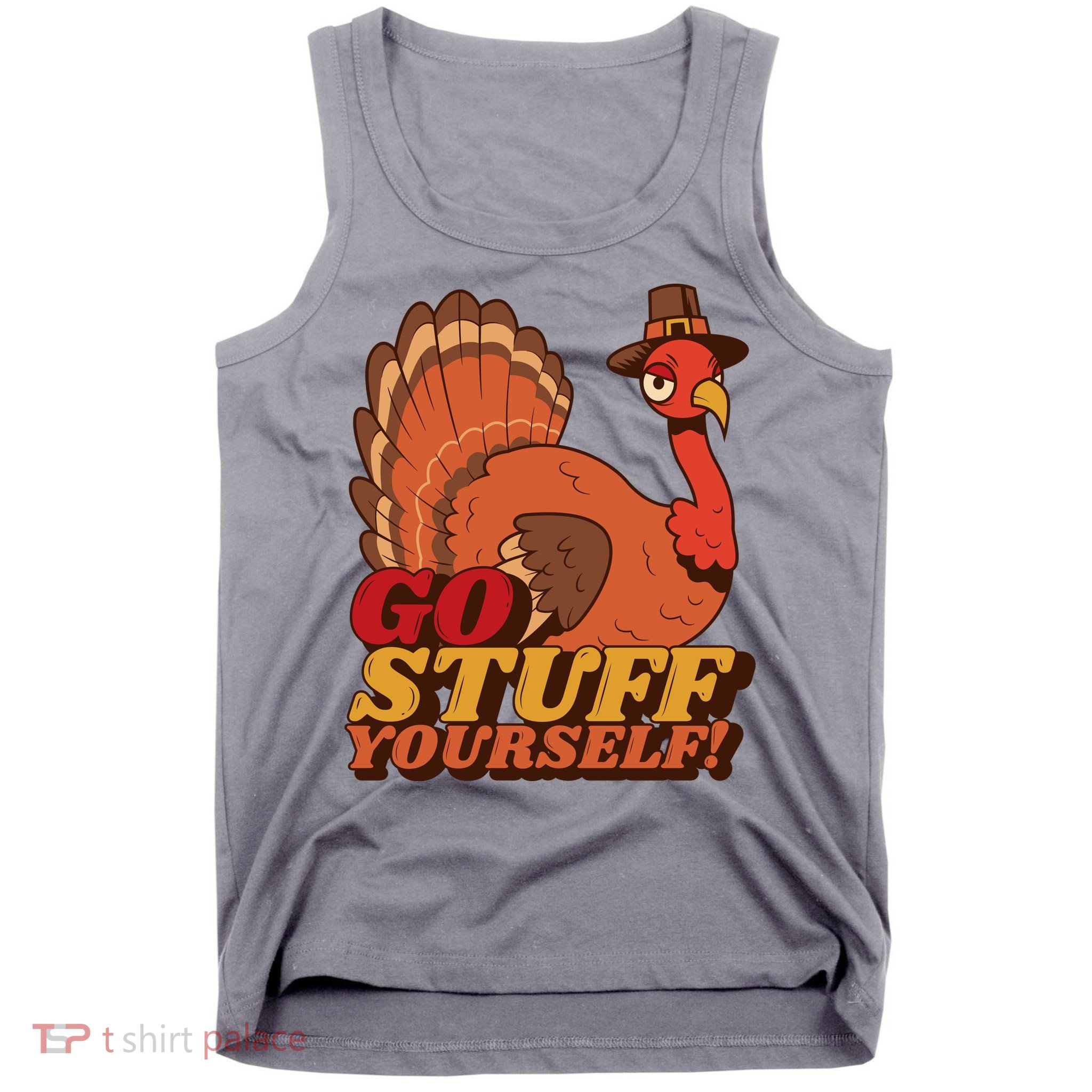 Go Stuff Yourself Funny Thanksgiving Tank Top