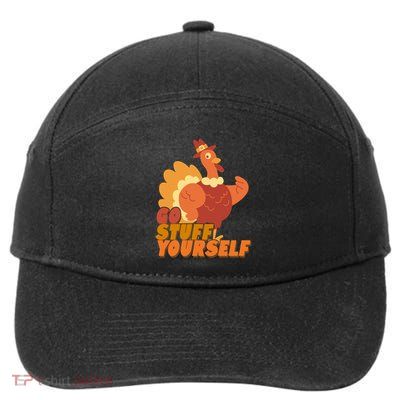 Go Stuff Yourself Funny Thanksgiving Turkey Holiday 7-Panel Snapback Hat