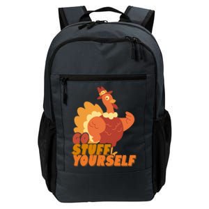 Go Stuff Yourself Funny Thanksgiving Turkey Holiday Daily Commute Backpack