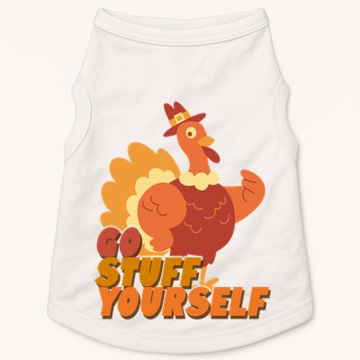 Go Stuff Yourself Funny Thanksgiving Turkey Holiday Doggie Tank