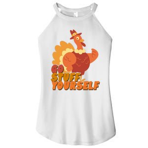 Go Stuff Yourself Funny Thanksgiving Turkey Holiday Women's Perfect Tri Rocker Tank